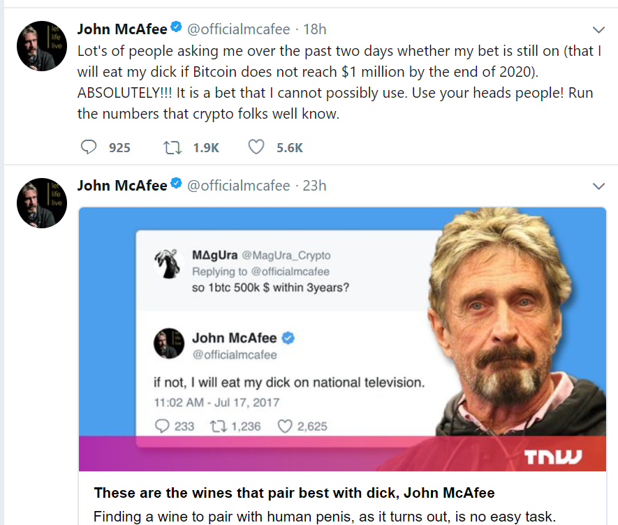 Atleast we will see McAfee eat a dick when bitcoin finally bites the big on...